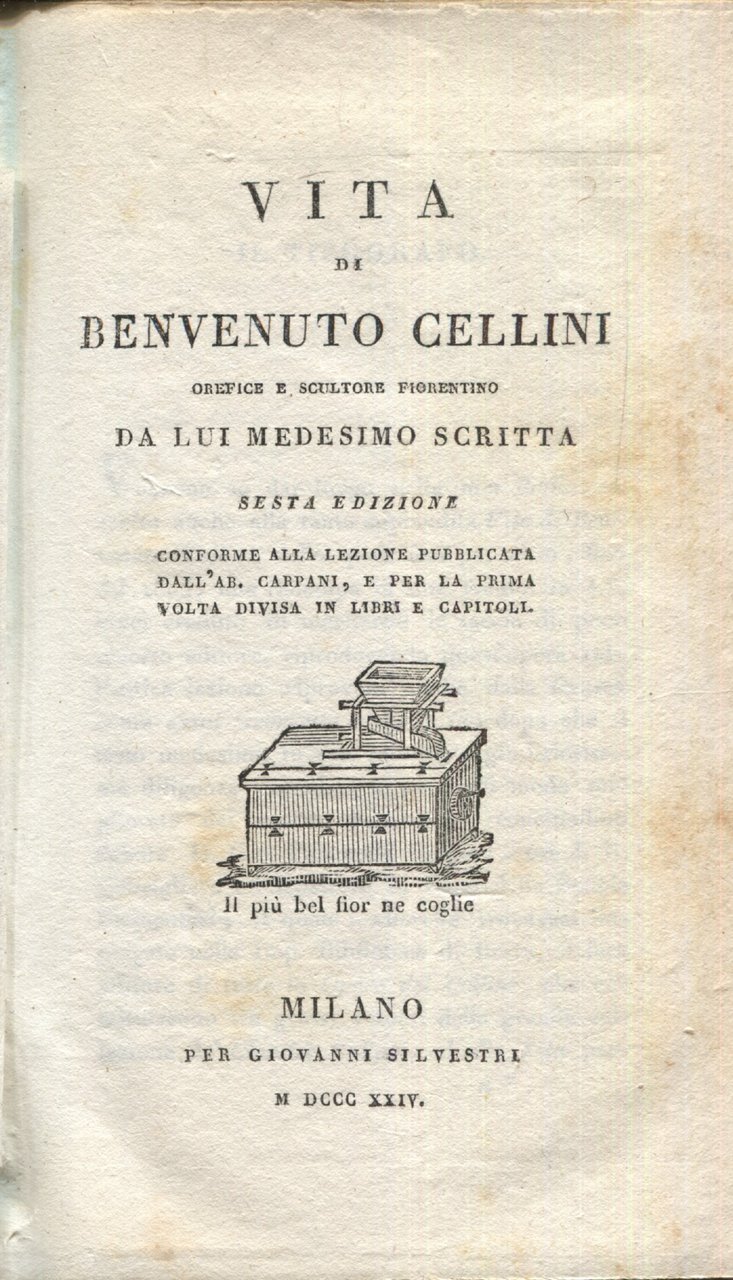 Vita di Benvenuto Cellini orefice e scultore fiorentino da lui …