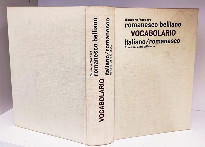 Vocabolario romanesco belliano e italiano-romanesco : etimologico, lessicale, grammaticale, fraseologico, … | Immagine Gallery 2