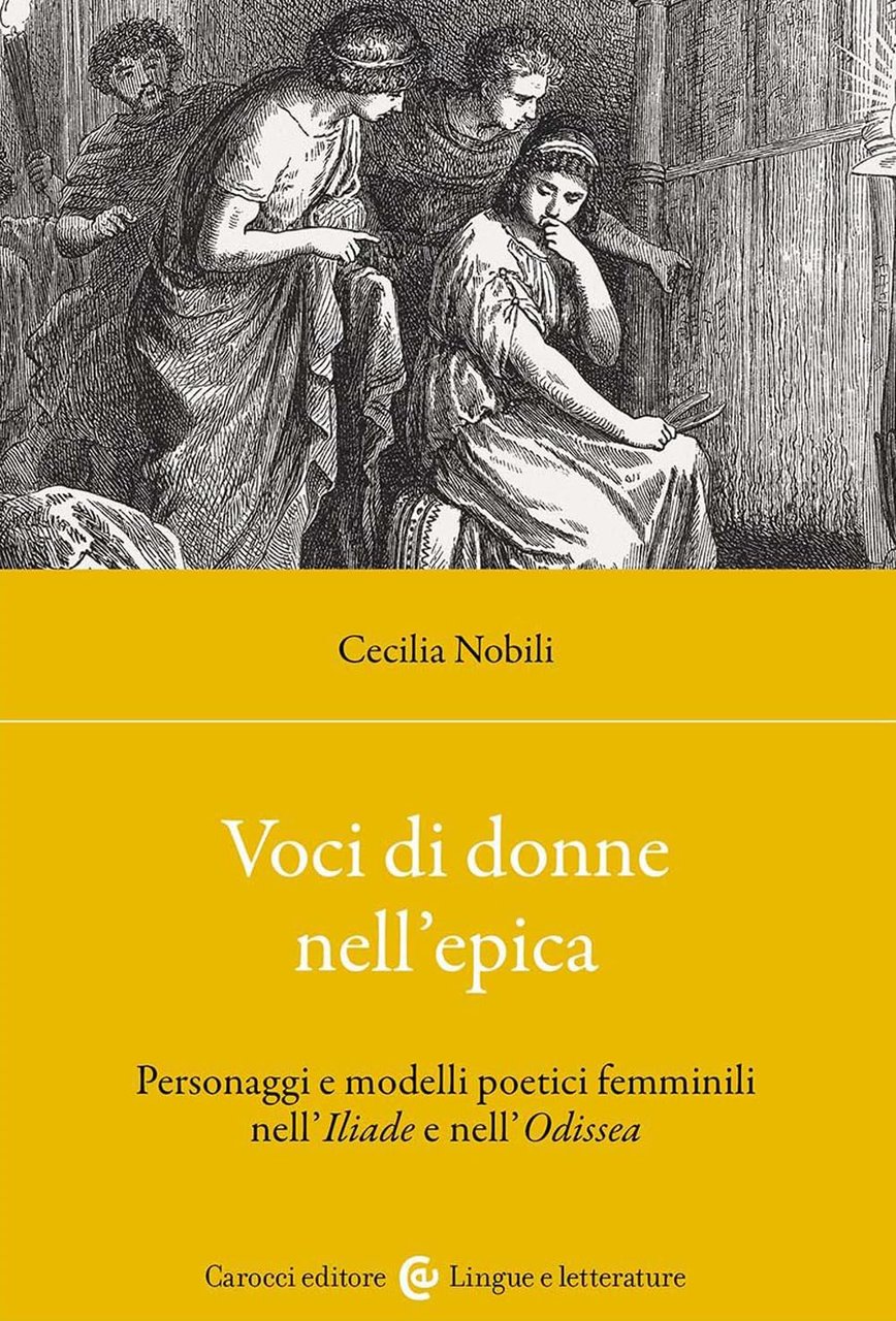 Voci di donne nell'epica. Personaggi e modelli poetici femminili nell'Iliade … | Immagine principale