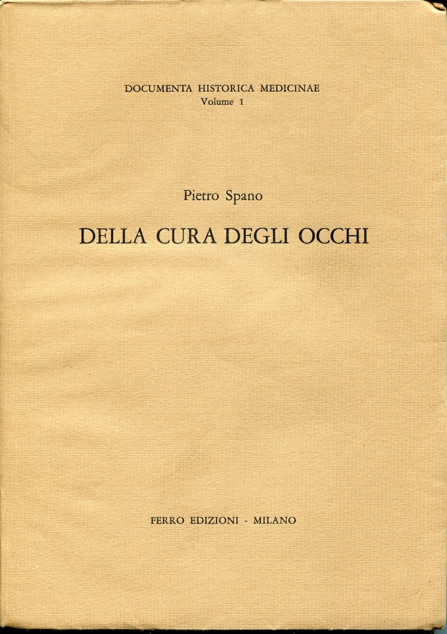 Volgarizzamento del trattato della cura degli occhi, a cura di …