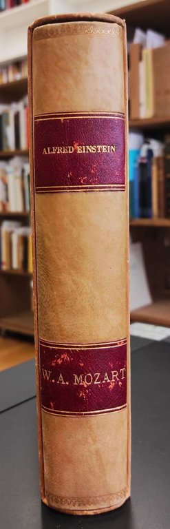 W. A. Mozart : il carattere e l'opera