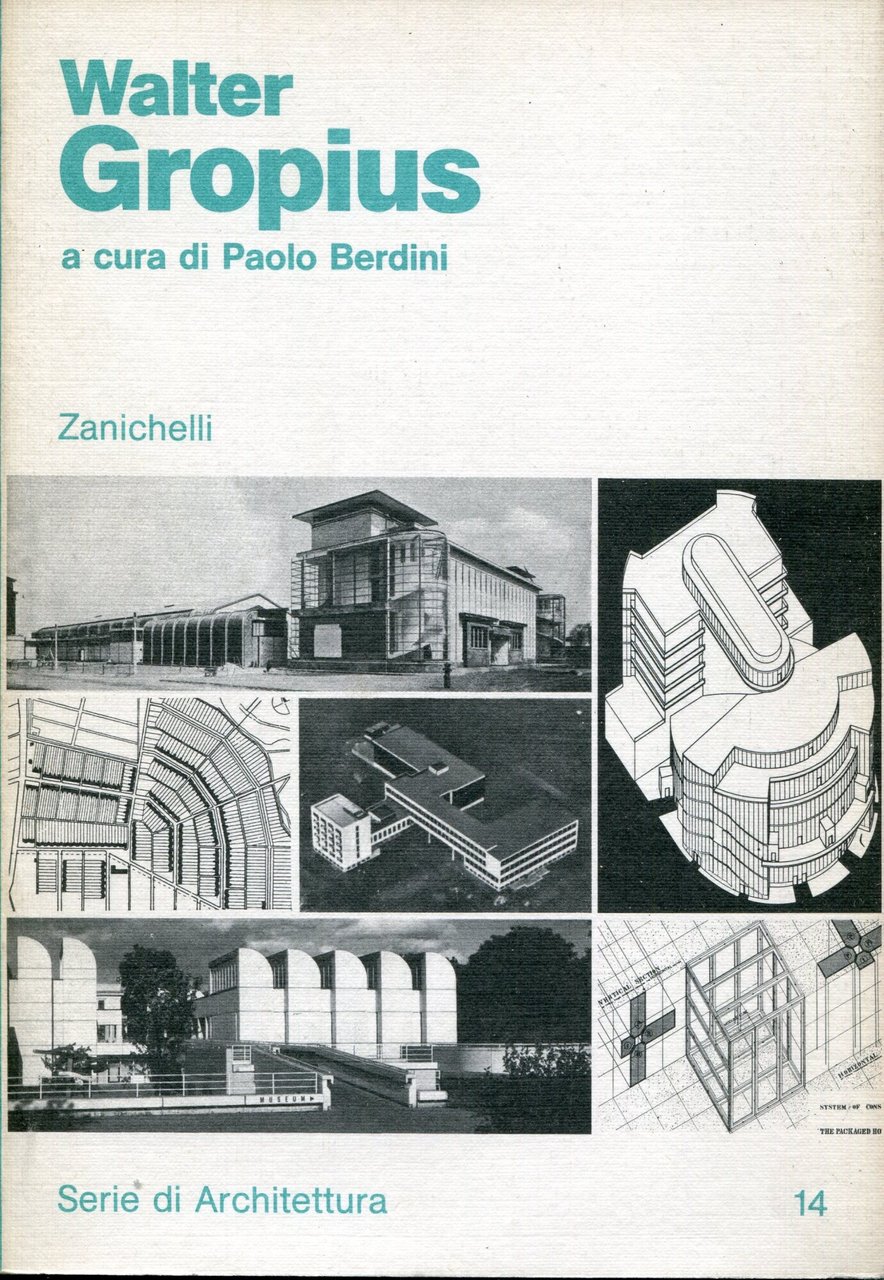 Walter Gropius, a cura di Paolo Berdini