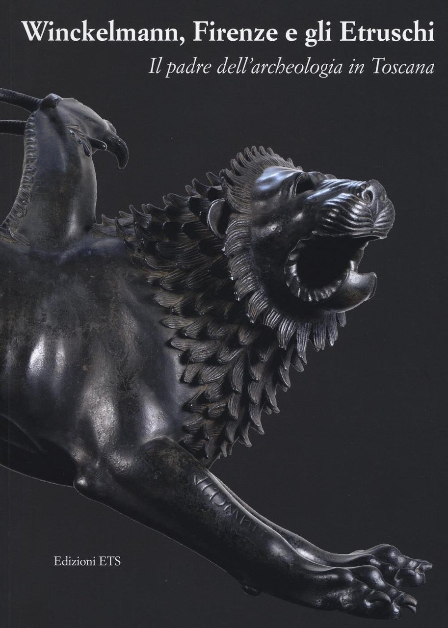 Winckelmann, Firenze e gli Etruschi. Il padre dell'archeologia in Toscana. … | Immagine principale