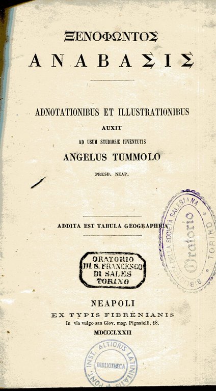 Xenophōntos Anabasis adnotationibus et illustrationibus auxit Angelus Tummolo