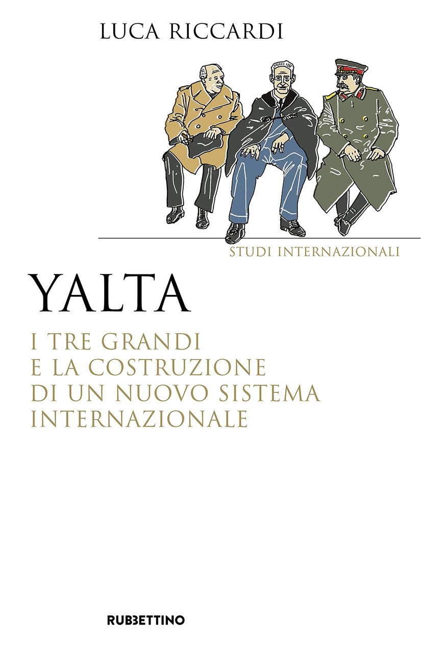 Yalta. I tre Grandi e la costruzione di un nuovo … | Immagine principale