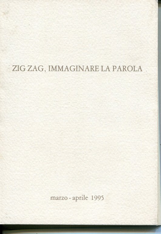 Zig zag, immaginare la parola : marzo - aprile 1995. … | Immagine Gallery 2