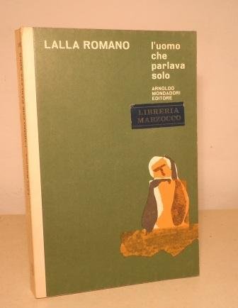 L'UOMO CHE PARLAVA SOLO