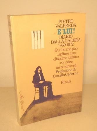 E' LUI! DIARIO DALLA GALERA 1969 - 1972 , 1974