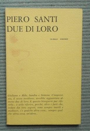 DUE DI LORO - CON DEDICA AUTOGRAFA