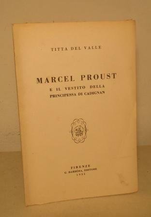 MARCEL PROUST E IL VESTITO DELLA PRINCIPESSA DI CADIGNAN