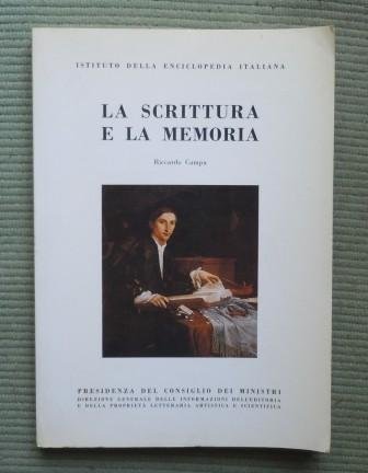 LA SCRITTURA E LA MEMORIA - SAGGI DI CULTURA CONTEMPORANEA …
