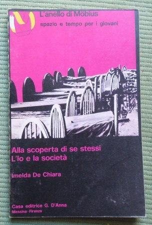 ALLA SCOPERTA DI SE STESSI - ES - IO - …