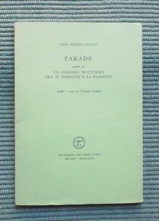 PARADE - SEGUITO DA UN DIALOGO NOTTURNO TRA IL PASSANTE …
