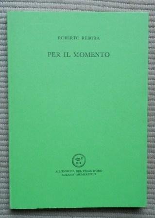 PER IL MOMENTO