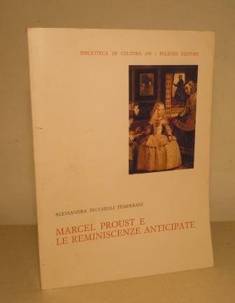 MARCEL PROUST E LE REMINISCENZE ANTICIPATE