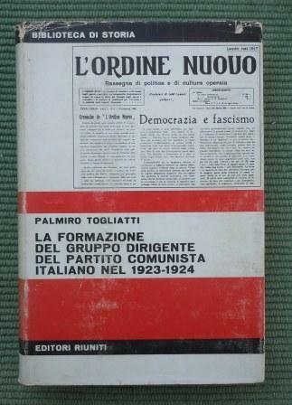 LA FORMAZIONE DEL GRUPPO DIRIGENTE DEL PARTITO COMUNISTA ITALIANO NEL …