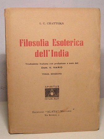 FILOSOFIA ESOTERICA DELL'INDIA - TRADUZIONE ITALIANA CON PREFAZIONE E NOTE …