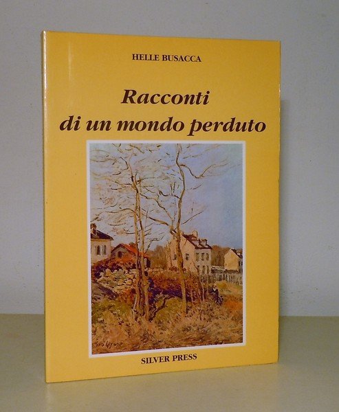 RACCONTI DI UN MONDO PERDUTO