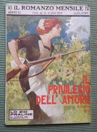 IL PRIVILEGIO DELL'AMORE - IL ROMANZO MENSILE