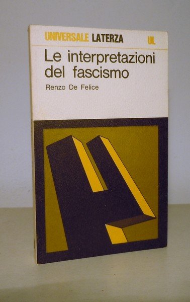 LE INTERPRETAZIONI DEL FASCISMO