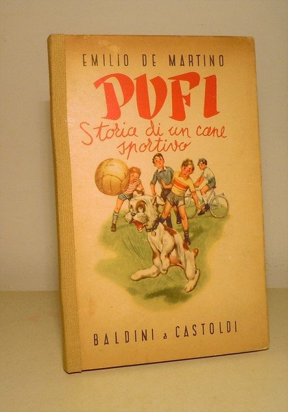 PUFI STORIA DI UN CANE SPORTIVO - ILLUSTRAZIONI DI L. …