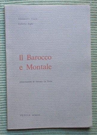 IL BAROCCO E MONTALE - PRESENTAZIONE DI ANTONIO LA PENNA