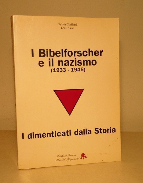 I BIBELFORSCHER E IL NAZISMO (1933 - 1945) - I …