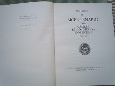 IL BICENTENARIO DELLA CAMERA DI COMMERCIO FIORENTINA 1770-1970