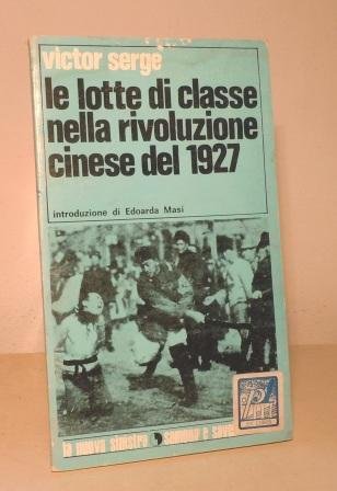 LE LOTTE DI CLASSE NELLA RIVOLUZIONE CINESE DEL 1927