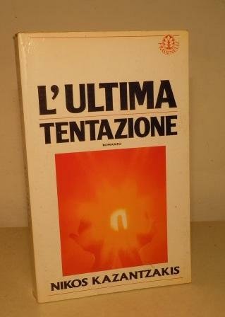 L'ULTIMA TENTAZIONE - PRIMA EDIZIONE