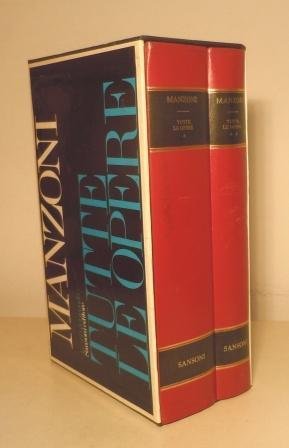 TUTTE LE OPERE - SANSONI 1973 2 VOLUMI - PREMESSA …