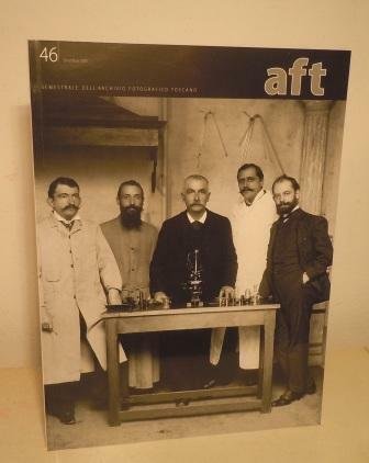AFT - RIVISTA DI STORIA E FOTOGRAFIA - SEMESTRALE DELL'ARCHIVIO …