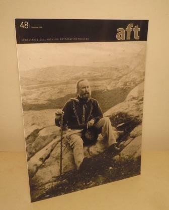 AFT - RIVISTA DI STORIA E FOTOGRAFIA - SEMESTRALE DELL'ARCHIVIO …