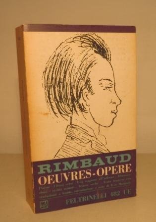 OEUVRES - OPERE POESIE ULTIMI VERSI UNA STAGIONE ALL'INFERNO ILLUMINAZIONI …