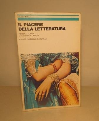 IL PIACERE DELLA LETTERATURA - PROSA ITALIANA DAGLI ANNI 70 …