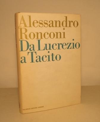 DA LUCREZIO A TACITO - LETTURE CRITICHE