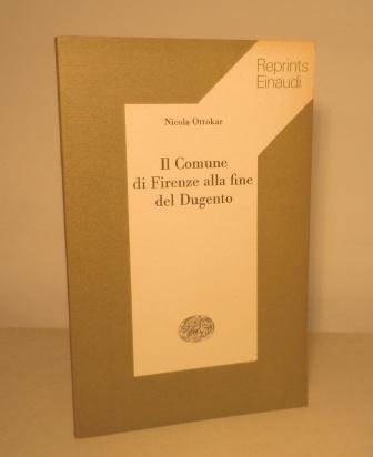 IL COMUNE DI FIRENZE ALLA FINE DEL DUGENTO