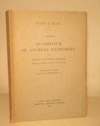 QUADRIVIUM DE GEORGES PACHYMERE OU SYNTAGMA TON TESSARON MATHIMATON - …
