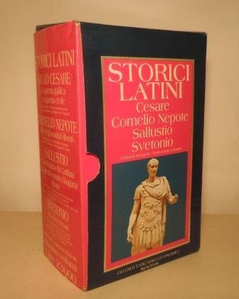 STORICI LATINI- LA GUERRA GALLICA, LA GUERRA CIVILE, VITE DEGLI …