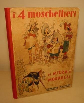 I 4 MOSCHETTIERI (I QUATTRO MOSCHETTIERI) - ILLUSTRAZIONI DI ANGELO …