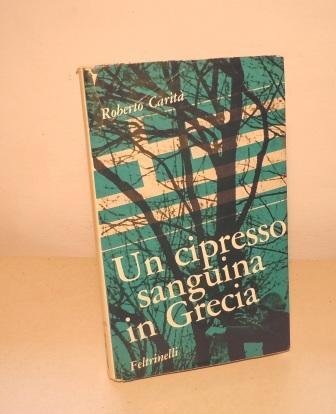UN CIPRESSO SANGUINA IN GRECIA