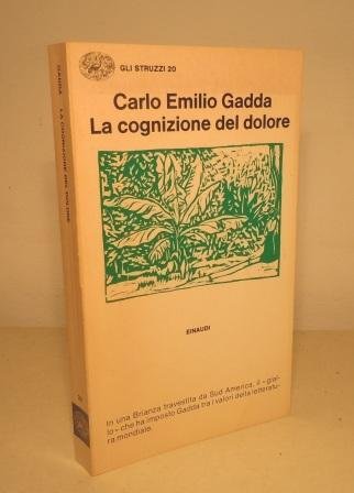 LA COGNIZIONE DEL DOLORE - CON UN SAGGIO DI GIANFRANCO …