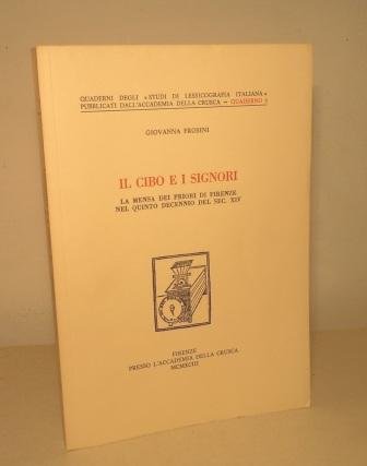 IL CIBO E I SIGNORI - LA MENSA DEI PRIORI …