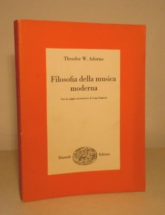 FILOSOFIA DELLA MUSICA MODERNA - CON UN SAGGIO INTRODUTTIVO DI …