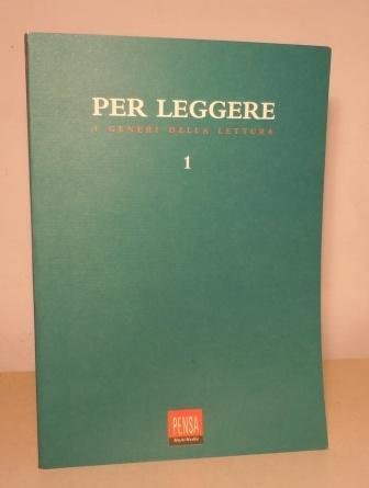 PER LEGGERE - I GENERI DELLA LETTURA - ANNO I …