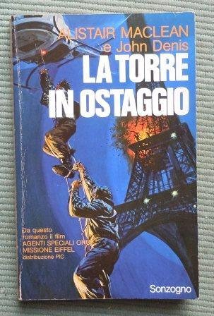LA TORRE IN OSTAGGIO