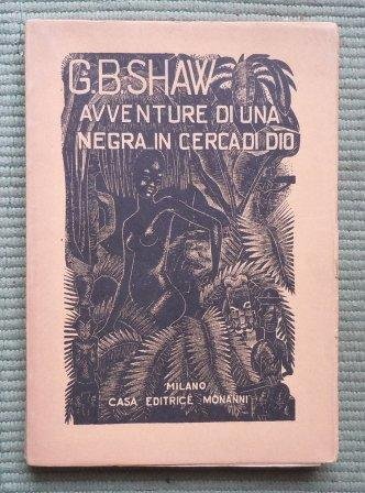 AVVENTURE DI UNA NEGRA IN CERCA DI DIO. Unica traduzione …