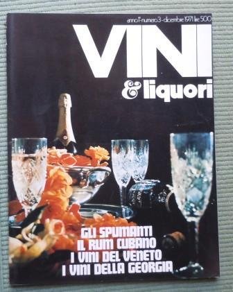 VINI & LIQUORI - ANNO 1° - 1971 - NUMERI …