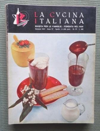 LA CUCINA ITALIANA - RIVISTA PER LE FAMIGLIE FONDATA NEL …