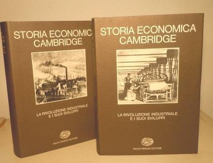 STORIA ECONOMICA CAMBRIDGE. VOLUME 6. LA RIVOLUZIONE INDUSTRIALE E I …